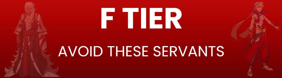 Fate Grand Order Tier List Tier F