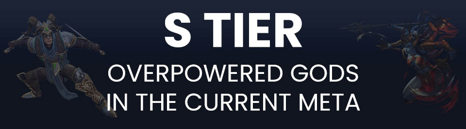 Smite Tier List S Tier
