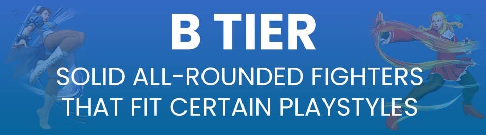 Street Fighter V Tier List Tier B