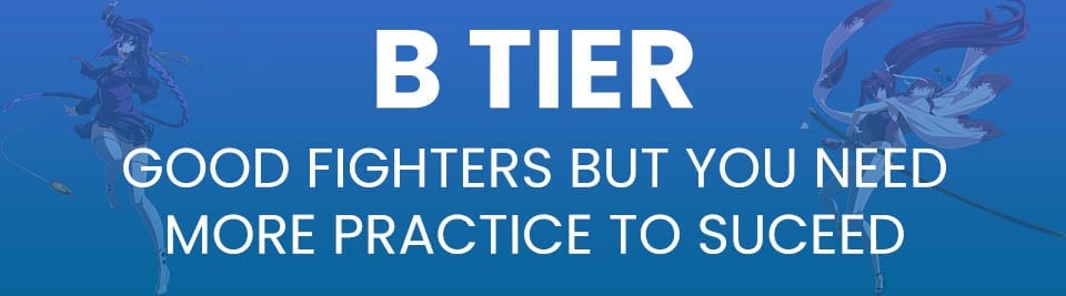 UNIST Tier List Tier B